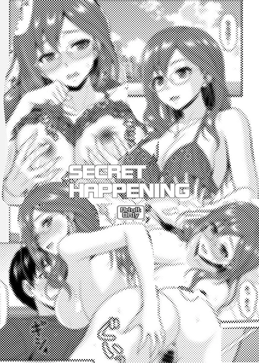 SECRET HAPPENING